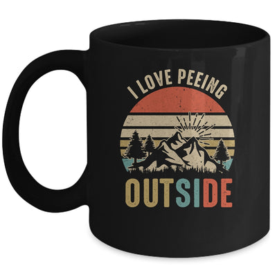 I Love Peeing Outside Funny Outdoor Camping Lover Hiking Mug | teecentury