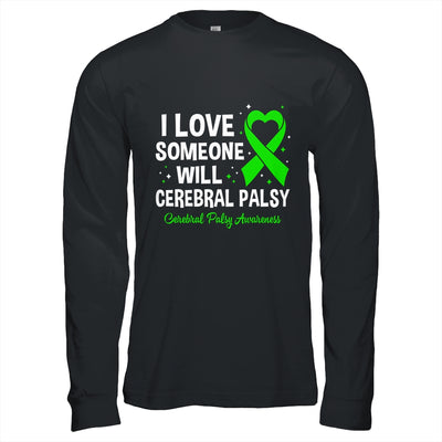 I Love Someone With Cerebral Palsy Awareness CP Month Shirt & Hoodie | teecentury