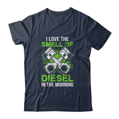 I Love The Smell Of Diesel In The Morning Funny Trucker T-Shirt & Hoodie | Teecentury.com