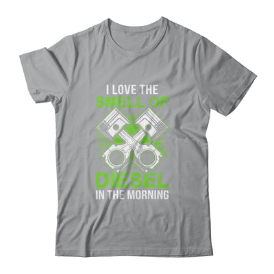 I Love The Smell Of Diesel In The Morning Funny Trucker T-Shirt & Hoodie | Teecentury.com