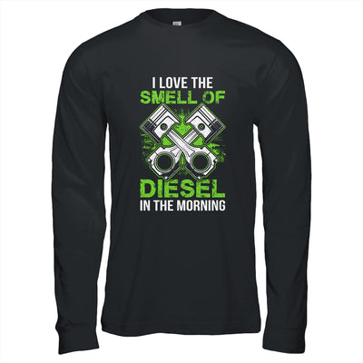 I Love The Smell Of Diesel In The Morning Funny Trucker T-Shirt & Hoodie | Teecentury.com
