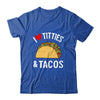 I Love Titties And Tacos Funny Shirt & Tank Top | teecentury