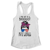 I May Not Be A Biologist But I Know Im A Woman Us Messy Bun Shirt & Tank Top | teecentury