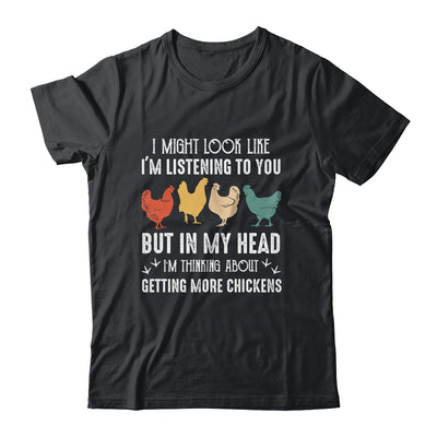 I Might Look Like Im Listening To You But In My Head Chicken T-Shirt & Tank Top | Teecentury.com