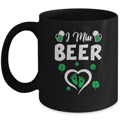 I Miss Beer St Patricks Day Pregnancy Announcement Irish Mug | teecentury