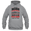 I Never Dreamed I'd End Up Being A Daughter In Law Father In Law T-Shirt & Hoodie | Teecentury.com