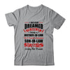 I Never Dreamed I'd End Up Being A Mother In Law Son In Law T-Shirt & Hoodie | Teecentury.com