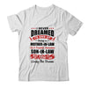 I Never Dreamed I'd End Up Being A Mother In Law Son In Law T-Shirt & Hoodie | Teecentury.com