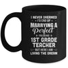 I Never Dreamed I'd End Up Marrying 1st Grade Teacher Mug Coffee Mug | Teecentury.com