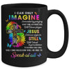 I Only Can Imagine Faith Christian Faith Jesus God Lover Mug Coffee Mug | Teecentury.com