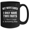 I Only Have Two Faults Funny Husband Mug | teecentury