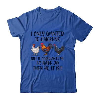 I Only Wanted 10 Chickens Chicken Lover Peckers Women T-Shirt & Tank Top | Teecentury.com