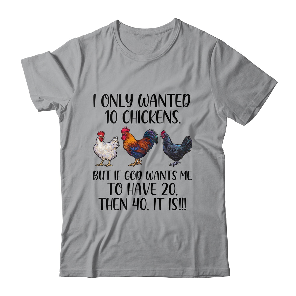 I Only Wanted 10 Chickens Chicken Lover Peckers Women T-Shirt & Tank Top | Teecentury.com