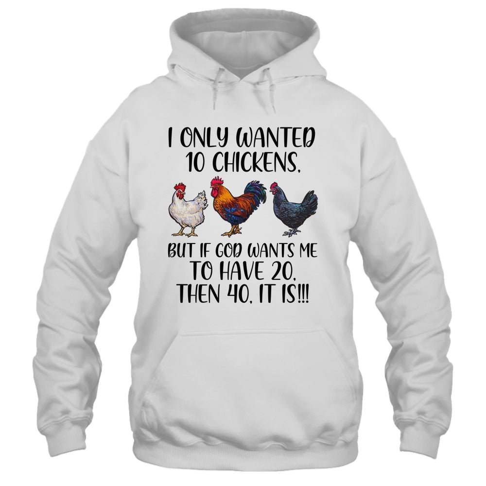 I Only Wanted 10 Chickens Chicken Lover Peckers Women T-Shirt & Tank Top | Teecentury.com