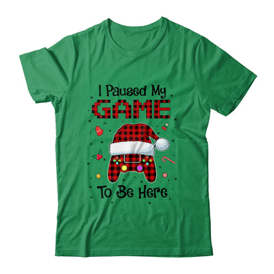 I Paused My Game To Be Here Red Plaid Video Gamer Christmas T-Shirt & Sweatshirt | Teecentury.com