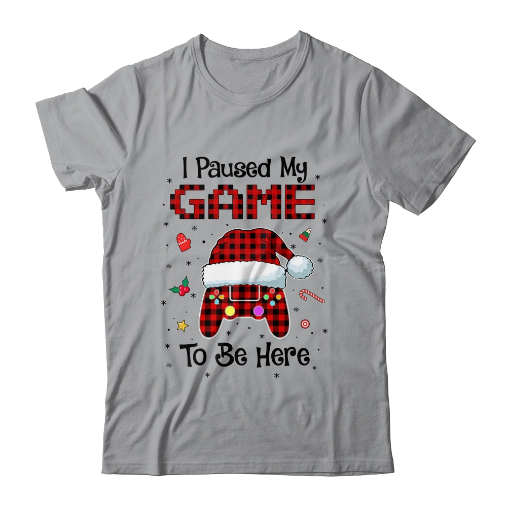 I Paused My Game To Be Here Red Plaid Video Gamer Christmas T-Shirt & Sweatshirt | Teecentury.com