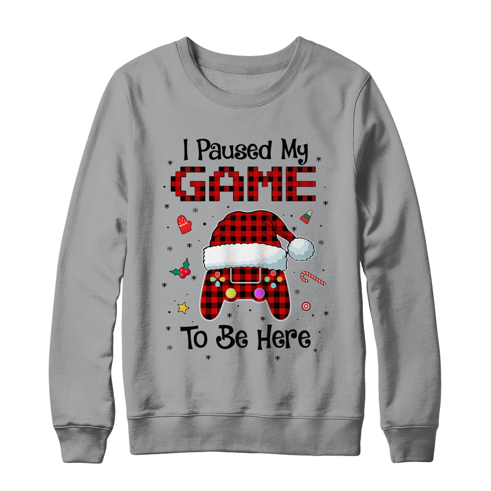 I Paused My Game To Be Here Red Plaid Video Gamer Christmas T-Shirt & Sweatshirt | Teecentury.com