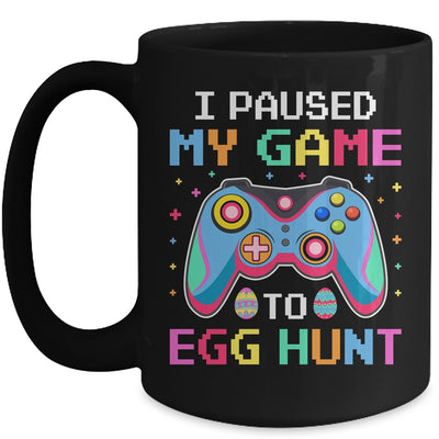 I Paused My Game To Egg Hunt Easter Funny Gamer Mug | teecentury