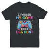 I Paused My Game To Egg Hunt Easter Funny Gamer Youth Shirt | teecentury