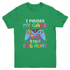 I Paused My Game To Egg Hunt Easter Funny Gamer Youth Shirt | teecentury