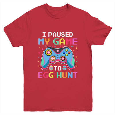 I Paused My Game To Egg Hunt Easter Funny Gamer Youth Shirt | teecentury