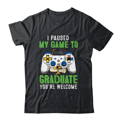 I Paused My Game To Graduate 2022 T-Shirt & Hoodie | Teecentury.com