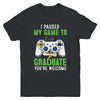 I Paused My Game To Graduate 2022 Youth Youth Shirt | Teecentury.com