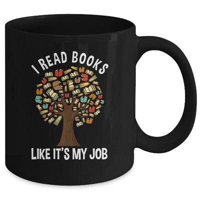 I Read Books Like Its My Job Book Lover Women Funny Tree Mug | teecentury