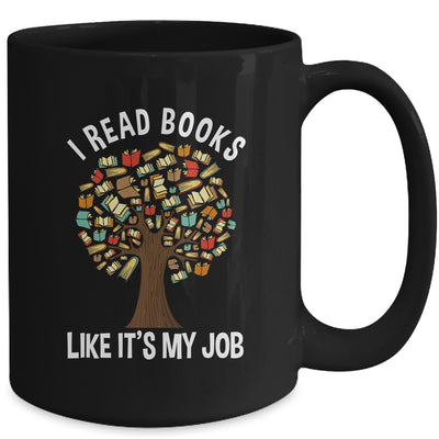 I Read Books Like Its My Job Book Lover Women Funny Tree Mug | teecentury