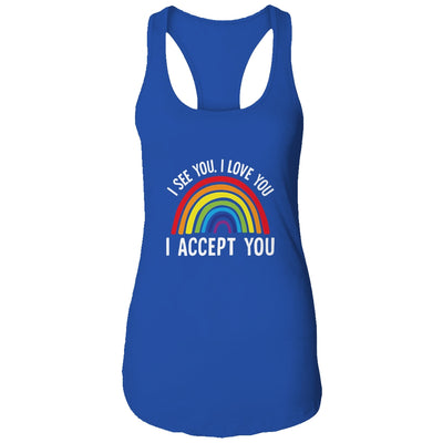 I See I Love You I Accept You Gay Pride LGBTQ T-Shirt & Tank Top | Teecentury.com