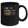 I See I Love You I Accept You LGBTQ Gay Pride Mug Coffee Mug | Teecentury.com