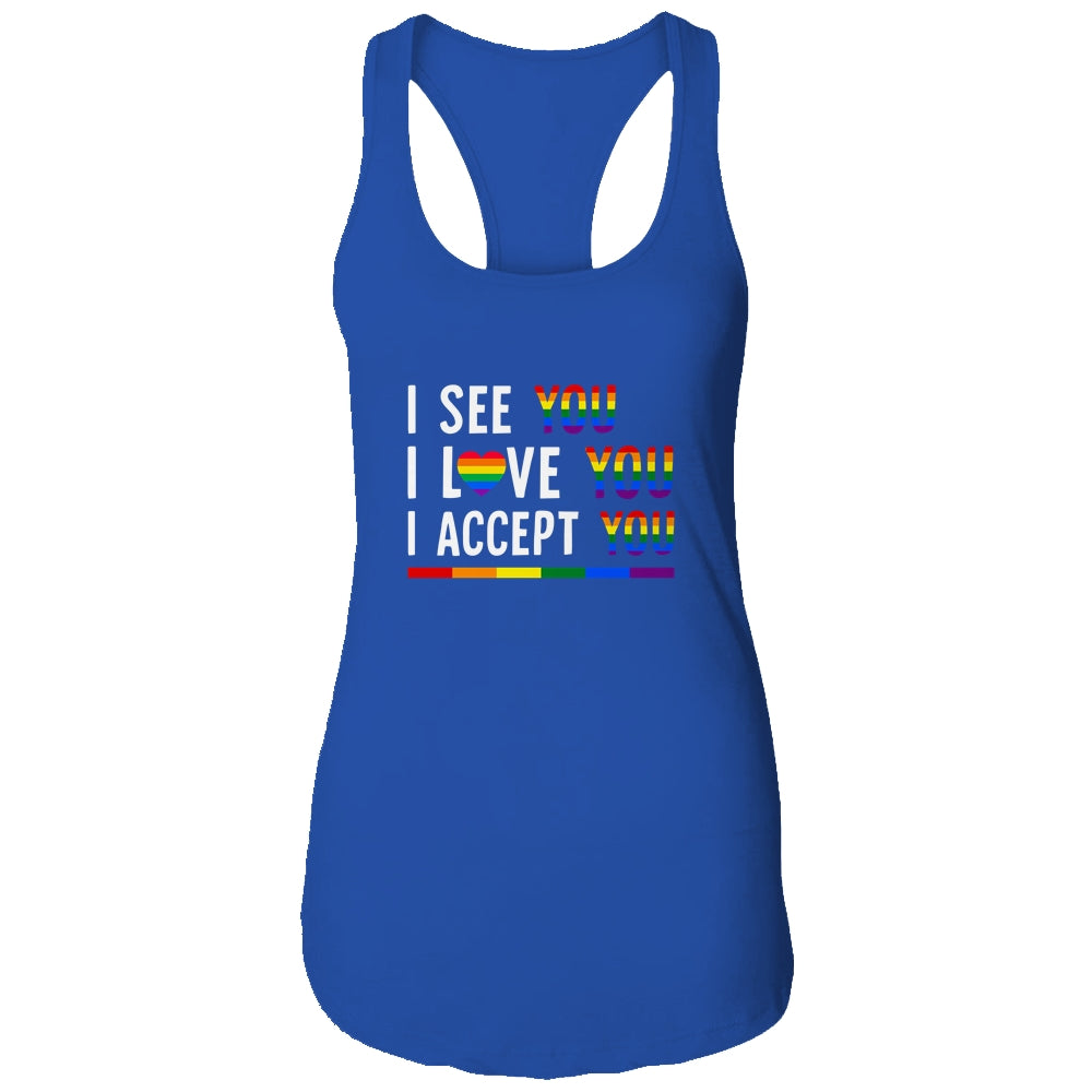 I See I Love You I Accept You LGBTQ Gay Pride T-Shirt & Tank Top | Teecentury.com