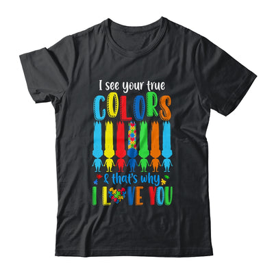 I See Your True Colors Puzzle Autism Month Women Kid Shirt & Hoodie | teecentury