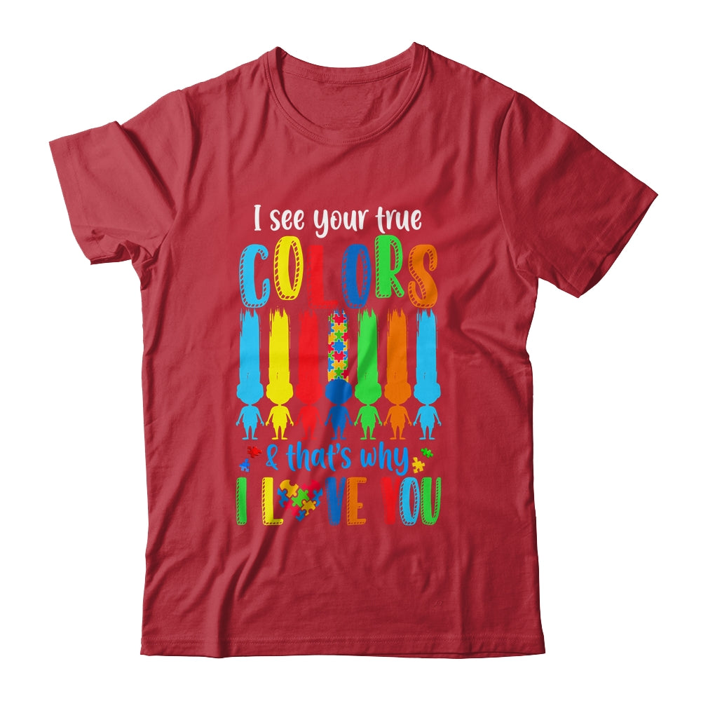 I See Your True Colors Puzzle Autism Month Women Kid Shirt & Hoodie | teecentury