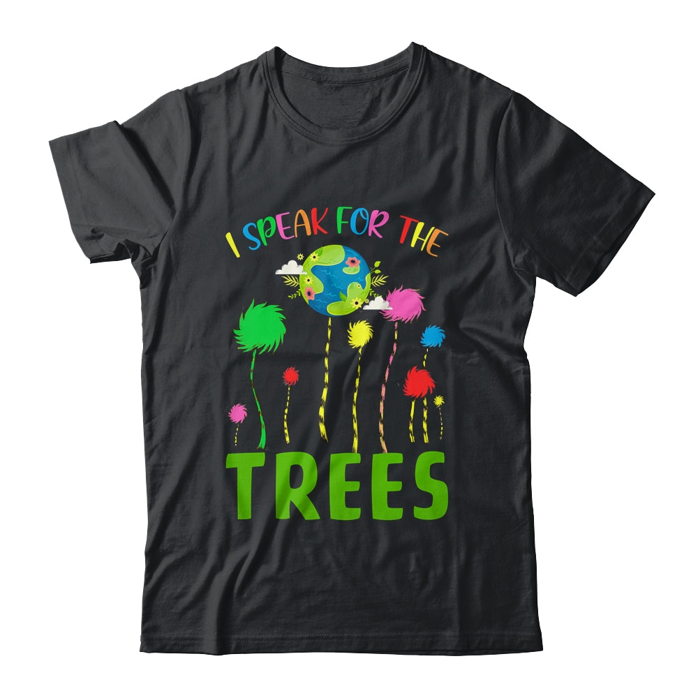 I Speak For Trees Earth Day Save Earth Inspiration Hippie T-Shirt & Hoodie | Teecentury.com