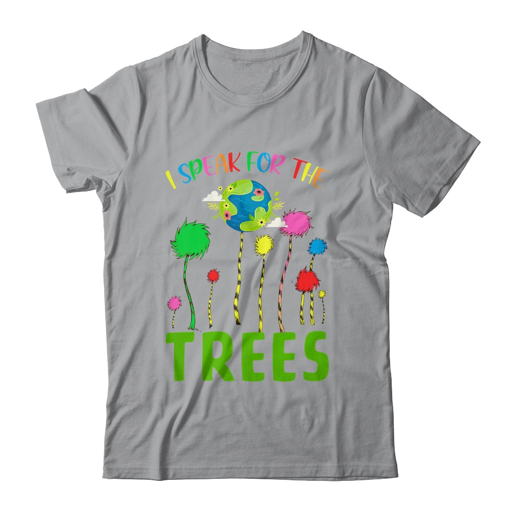 I Speak For Trees Earth Day Save Earth Inspiration Hippie T-Shirt & Hoodie | Teecentury.com