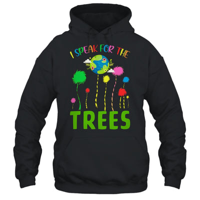 I Speak For Trees Earth Day Save Earth Inspiration Hippie T-Shirt & Hoodie | Teecentury.com