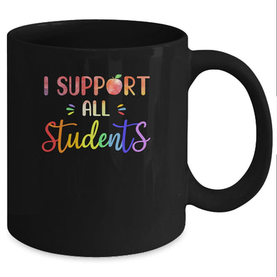 I Support All Students Teacher Gift Mug Coffee Mug | Teecentury.com