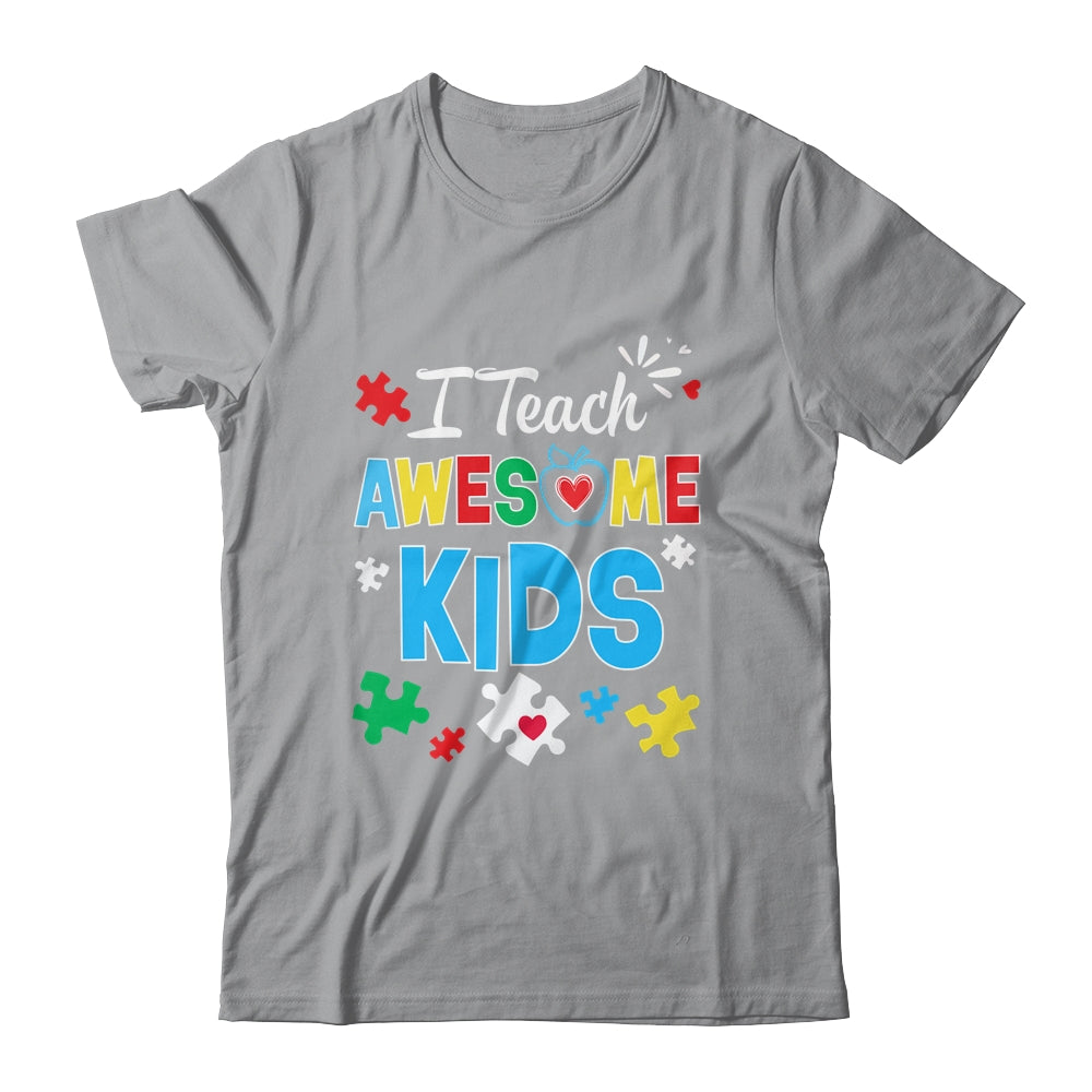 I Teach Awesome Kids Autism Awareness Sped Teacher Shirt & Hoodie | teecentury