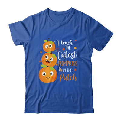 I Teach The Cutest Pumpkins In The Patch Teacher Fall Season T-Shirt & Hoodie | Teecentury.com