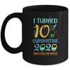 I Turned 10 In Quarantine Birthday Teenagers Gift Mug Coffee Mug | Teecentury.com