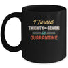 I Turned 27 In Quarantine 27th Birthday Gift Mug Coffee Mug | Teecentury.com