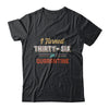 I Turned 36 In Quarantine 36th Birthday Gift T-Shirt & Hoodie | Teecentury.com