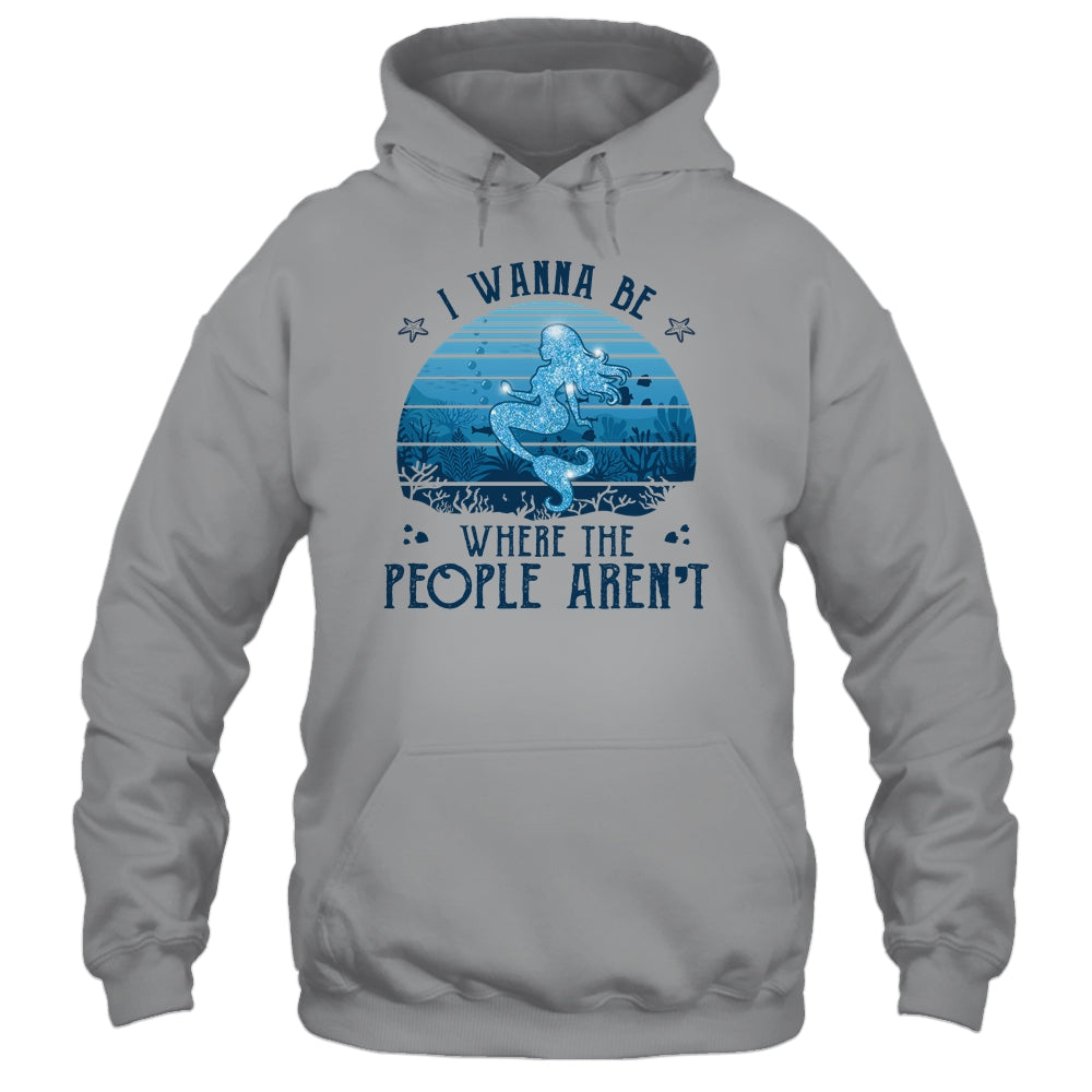 I Wanna Be Where The People Arent Vintage Mermaid T-Shirt & Tank Top | Teecentury.com