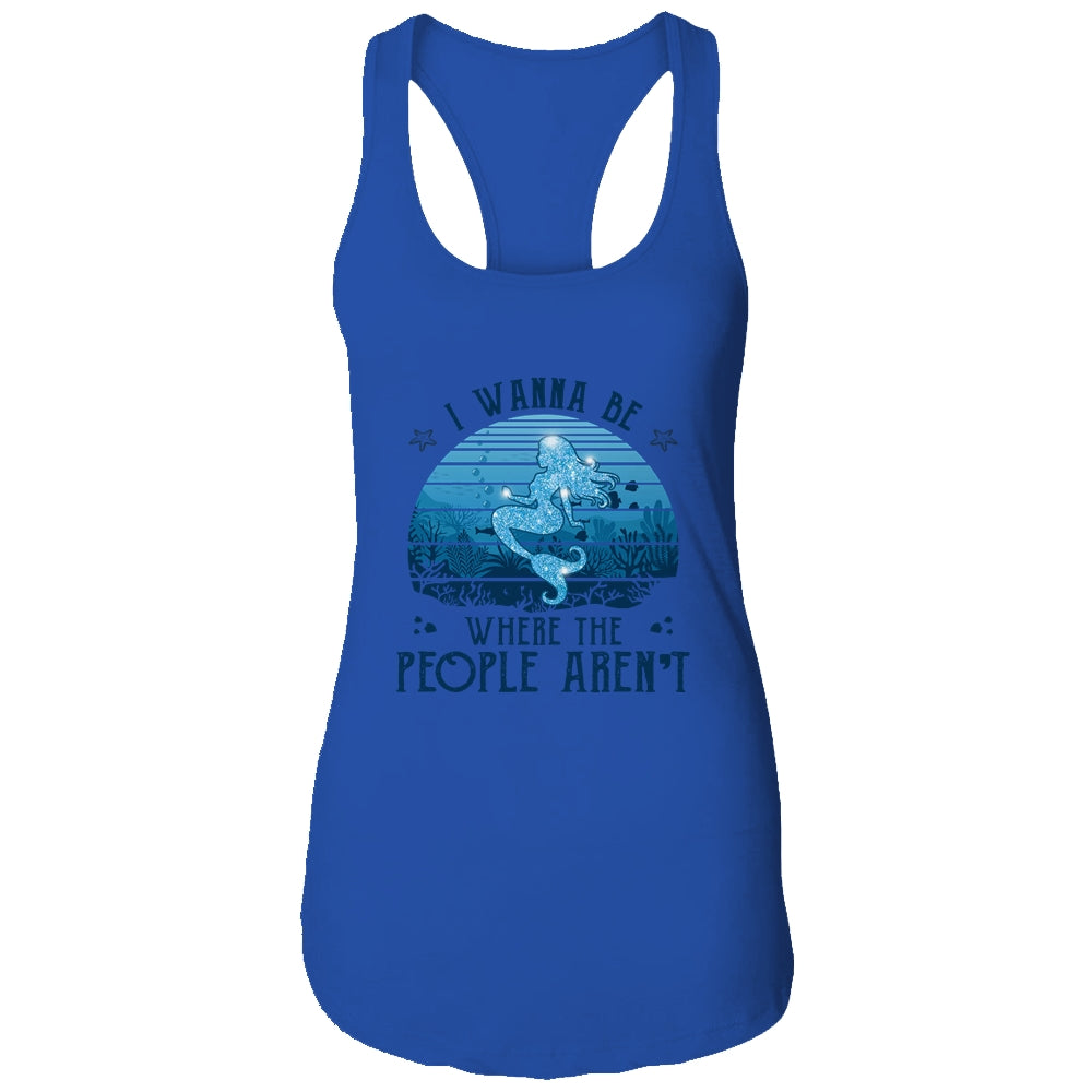 I Wanna Be Where The People Arent Vintage Mermaid T-Shirt & Tank Top | Teecentury.com