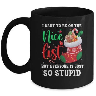 I Want To Be On The Nice List Christmas Naughty Nice List Mug Coffee Mug | Teecentury.com