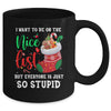 I Want To Be On The Nice List Christmas Naughty Nice List Mug Coffee Mug | Teecentury.com