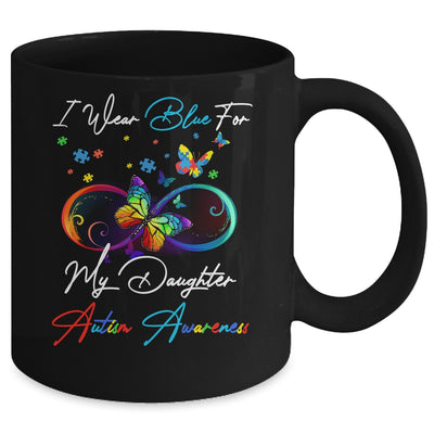 I Wear Blue For My Daughter Autism Awareness Butterfly Mug Coffee Mug | Teecentury.com