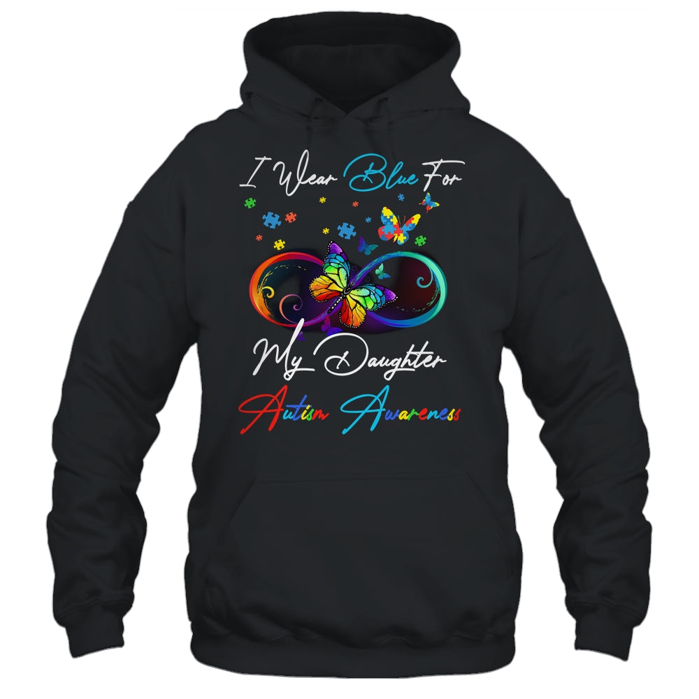 I Wear Blue For My Daughter Autism Awareness Butterfly T-Shirt & Hoodie | Teecentury.com