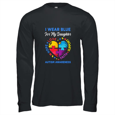 I Wear Blue For My Daughter Autism Awareness Hope Love Support T-Shirt & Hoodie | Teecentury.com